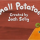 I Watched Small Potatoes :)